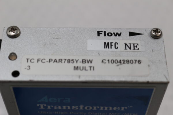 6479 AERA Transformer TC FC-PAR785Y-BW UHP Digital MFC/MFM N2 200sccm - Image 2